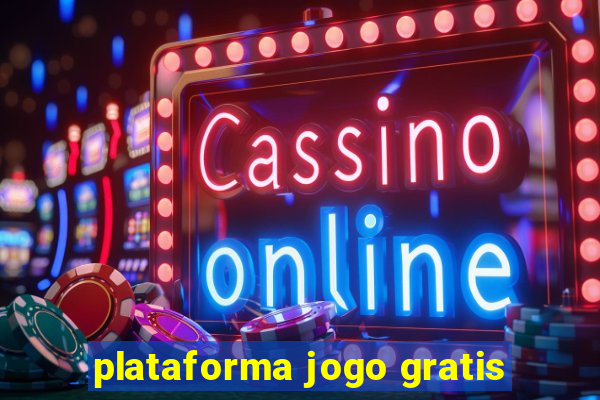 plataforma jogo gratis